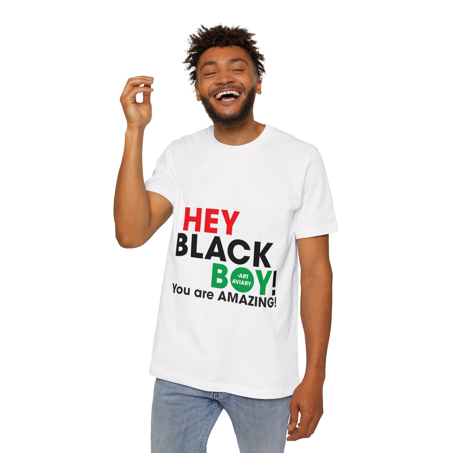Hey Black Boy... (Unisex Adult)